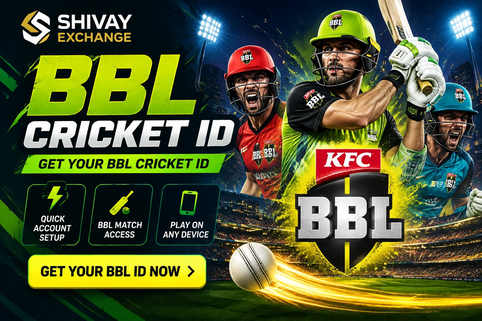 BBL Cricket ID Shivay Exchange